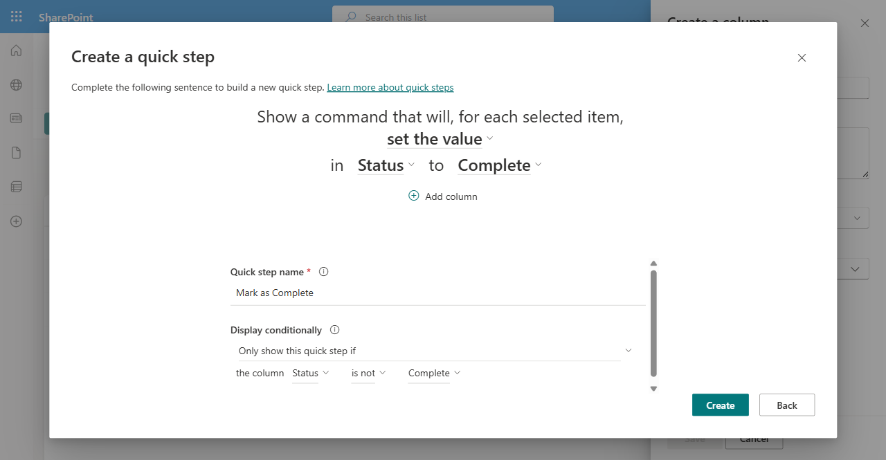 Fully configured quick step showing: set the value in Status to Complete, named Mark as Complete, with conditional display when Status is not Complete